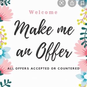 Offers always considered!!